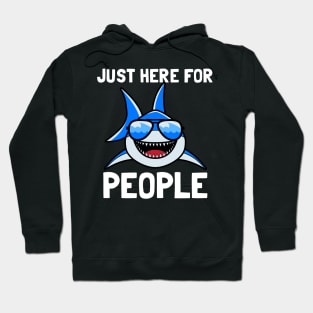 Just Here For People Cute Kawaii Shark Ocean Hoodie